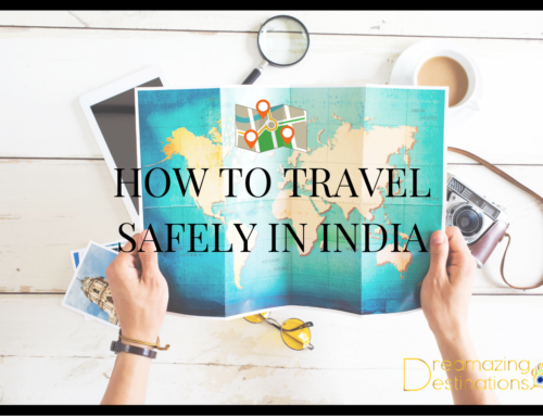 How to Travel Safely in India